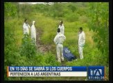 En 15 días se sabrá si los cuerpos pertenecen a las turistas argentinas