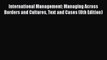 Download International Management: Managing Across Borders and Cultures Text and Cases (8th