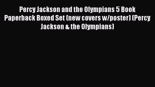 Read Percy Jackson and the Olympians 5 Book Paperback Boxed Set (new covers w/poster) (Percy