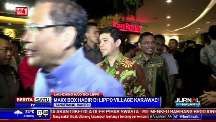 Peluncuran Maxx Box Lippo