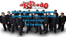 Banda El Recodo - Te Lo Pido Por Favor - karaoke letra
