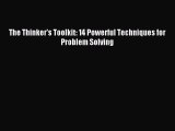 Download The Thinker's Toolkit: 14 Powerful Techniques for Problem Solving PDF Online