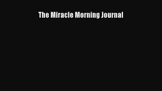 Read The Miracle Morning Journal Ebook Free