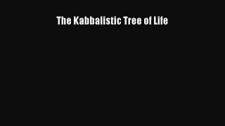 Read The Kabbalistic Tree of Life Ebook