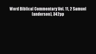 Read Word Biblical Commentary Vol. 11 2 Samuel  (anderson) 342pp Ebook