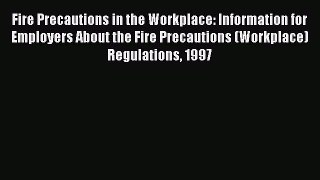 [PDF] Fire Precautions in the Workplace: Information for Employers About the Fire Precautions