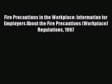 [PDF] Fire Precautions in the Workplace: Information for Employers About the Fire Precautions