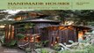 Download Handmade Houses  A Century of Earth Friendly Home Design