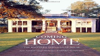 Download Coming Home  The Southern Vernacular House