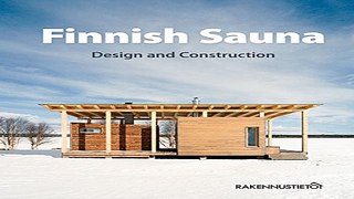 Read Finnish Sauna â€“ Design and Construction Ebook pdf download