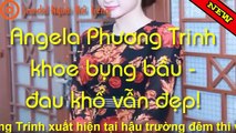 Angela Phương Trinh khoe bụng bầu đau khổ vẫn đẹp!