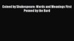 Read Coined by Shakespeare: Words and Meanings First Penned by the Bard PDF Free