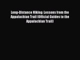 [PDF] Long-Distance Hiking: Lessons from the Appalachian Trail (Official Guides to the Appalachian