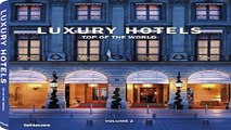 Read Luxury Hotels  Top of the World Vol  II  English  German  French  Italian and Spanish