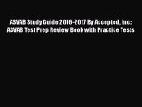 Read ASVAB Study Guide 2016-2017 By Accepted Inc.: ASVAB Test Prep Review Book with Practice