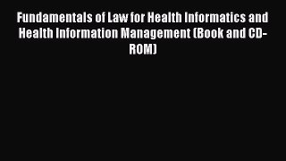 [PDF] Fundamentals of Law for Health Informatics and Health Information Management (Book and