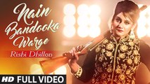 NAIN BANDOOKA WARGE (Full Video) Rishi Dhillon, Bunty Bains, Desi Crew | New Punjabi Song 2016 HD
