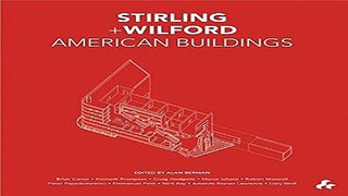 Read Stirling and Wilford American Buildings Ebook pdf download