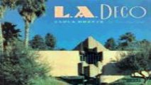 Read L A  Deco  California Architecture and Architects   California Architecture   Architects