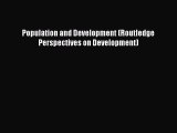 Read Population and Development (Routledge Perspectives on Development) Ebook Free
