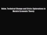 Download Value Technical Change and Crisis: Explorations in Marxist Economic Theory Ebook Online