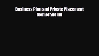 [PDF] Business Plan and Private Placement Memorandum Download Online