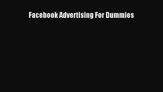 Read Facebook Advertising For Dummies Ebook Free