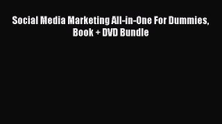 Read Social Media Marketing All-in-One For Dummies Book + DVD Bundle Ebook Free