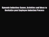 [PDF] Dynamic Induction: Games Activities and Ideas to Revitalize your Employee Induction Process