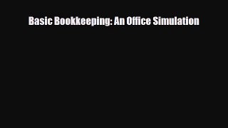[PDF] Basic Bookkeeping: An Office Simulation Read Online