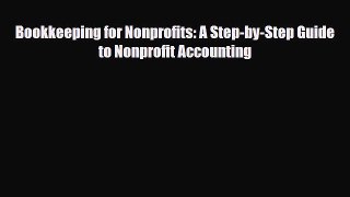[PDF] Bookkeeping for Nonprofits: A Step-by-Step Guide to Nonprofit Accounting Download Full