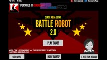 Super Mega Ultra Battle Robot 2.0 Walkthrough