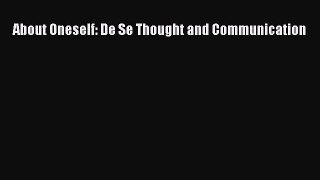 Read About Oneself: De Se Thought and Communication Ebook Free