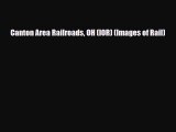 [PDF] Canton Area Railroads OH (IOR) (Images of Rail) Read Full Ebook