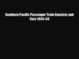 [PDF] Southern Pacific Passenger Train Consists and Cars 1955-58 Download Full Ebook