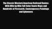 [PDF] The Classic Western American Railroad Routes: With Mile by Mile Full Color Route Maps