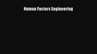 Download Human Factors Engineering Ebook Online