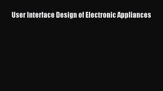 Download User Interface Design of Electronic Appliances PDF Free