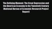 Read The Defining Moment: The Great Depression and the American Economy in the Twentieth Century