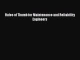 Download Rules of Thumb for Maintenance and Reliability Engineers PDF Free