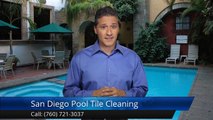San Diego Pool Tile Cleaning CarlsbadGreat5 Star Review by Sarah M.