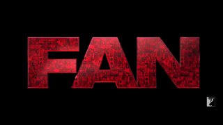 FAN - Official Trailer - Shah Rukh Khan upcoming movie