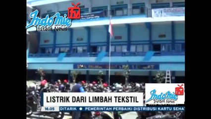 MEMBUAT LISTRIK DARI LIMBAH TEKSTIL
