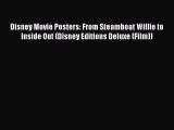 Download Disney Movie Posters: From Steamboat Willie to Inside Out (Disney Editions Deluxe