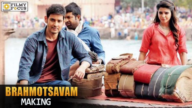 Brahmotsavam Movie Making Video | Mahesh Babu | Samantha | Kajal Aggarwal | Pranitha | Filmy Focus