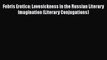 [PDF] Febris Erotica: Lovesickness in the Russian Literary Imagination (Literary Conjugations)