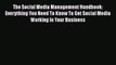 Read The Social Media Management Handbook: Everything You Need To Know To Get Social Media