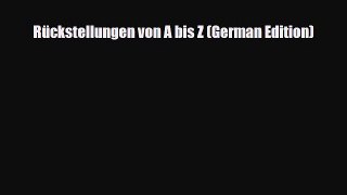 [PDF] Rückstellungen von A bis Z (German Edition) Read Online