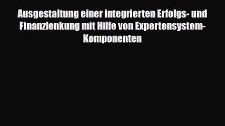 [PDF] Ausgestaltung einer integrierten Erfolgs- und Finanzlenkung mit Hilfe von Expertensystem-Komponenten