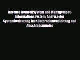 [PDF] Internes Kontrollsystem und Management-Informationssystem: Analyse der Systembedeutung